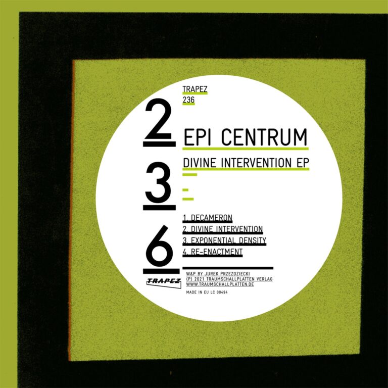 Epi Centrum - Divine Intervention EP [TRAPEZ236]